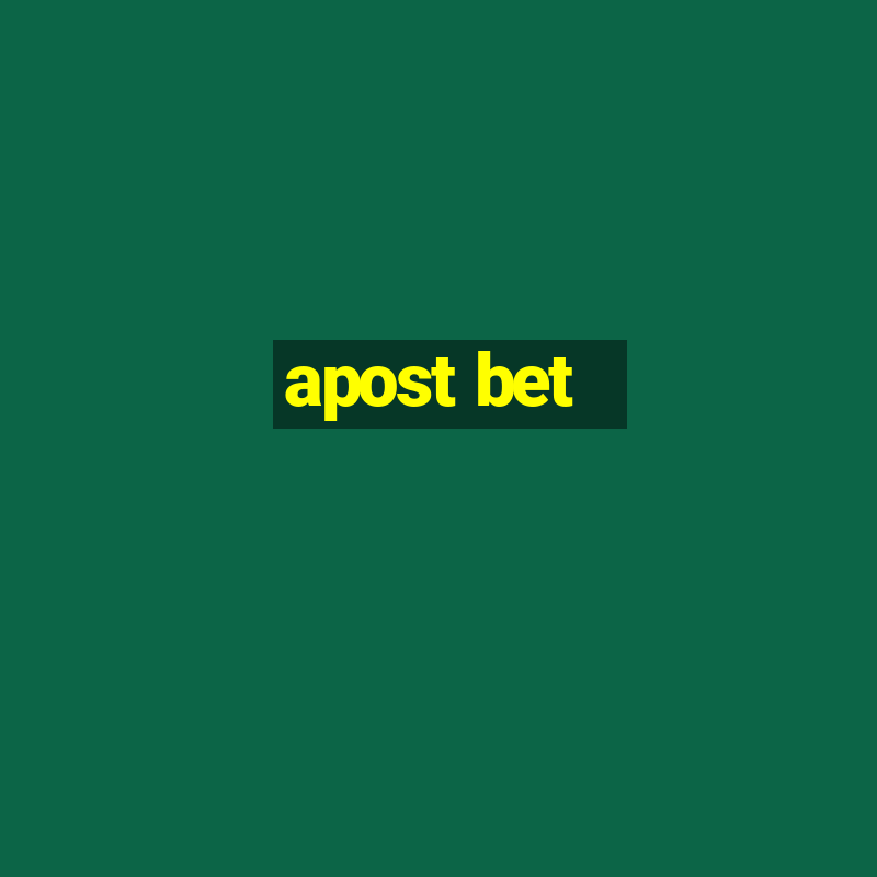 apost bet