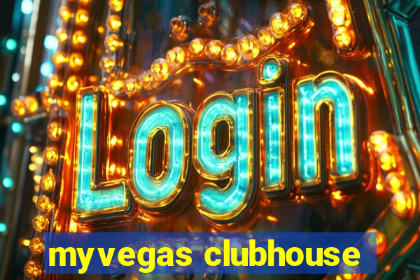 myvegas clubhouse