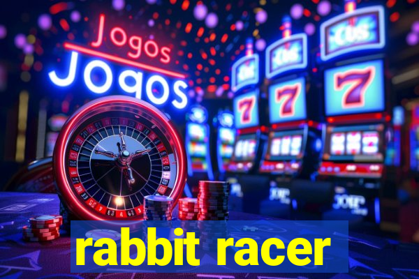 rabbit racer