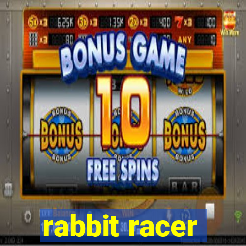 rabbit racer