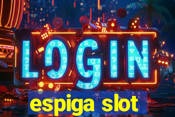 espiga slot