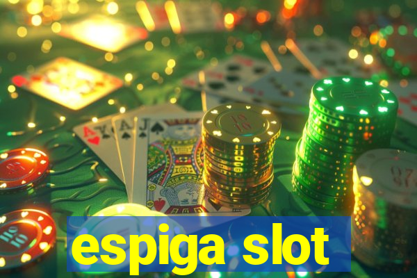 espiga slot