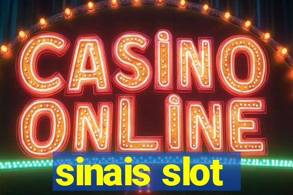 sinais slot