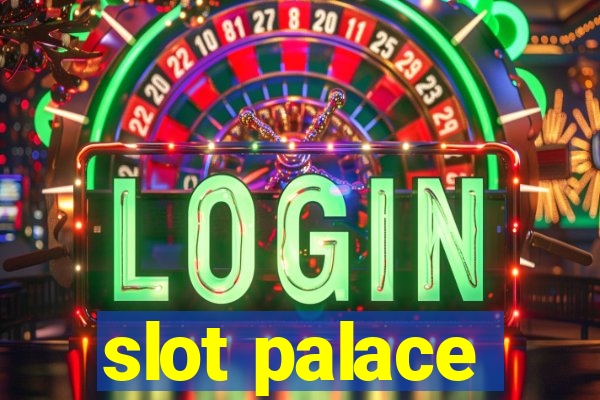 slot palace