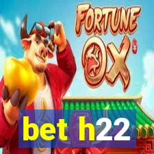 bet h22