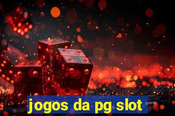 jogos da pg slot