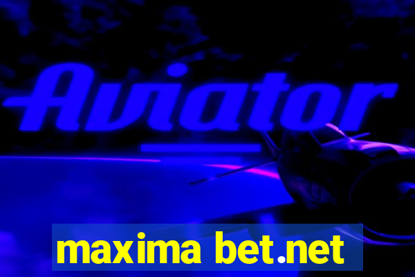 maxima bet.net