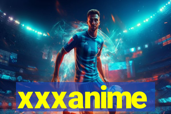 xxxanime