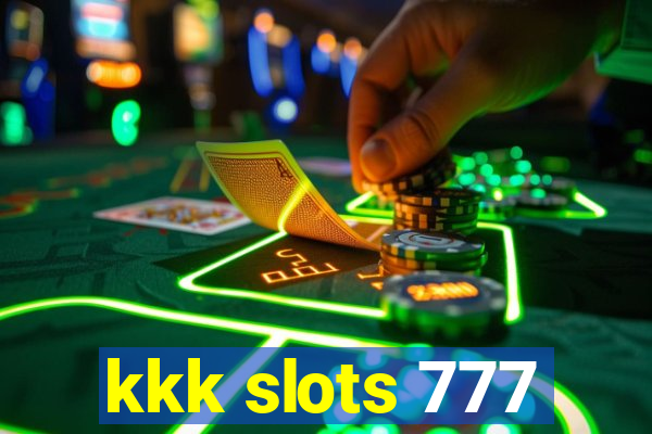 kkk slots 777