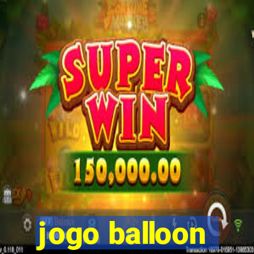 jogo balloon