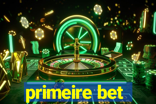 primeire bet