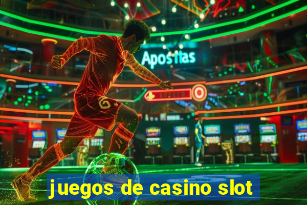 juegos de casino slot