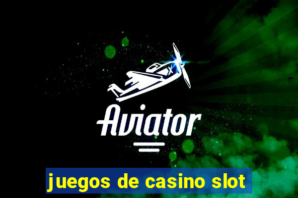 juegos de casino slot