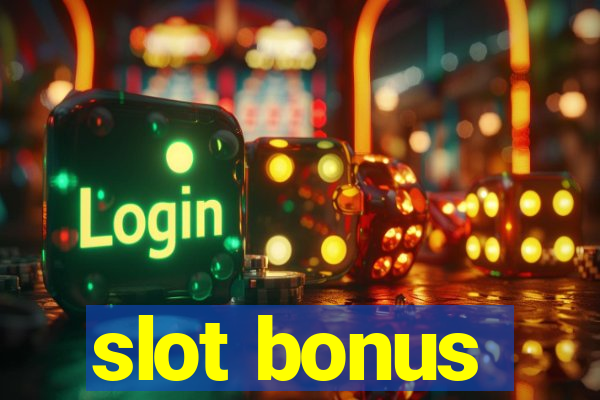 slot bonus