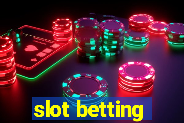 slot betting