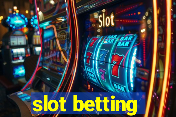 slot betting