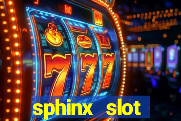 sphinx slot download android