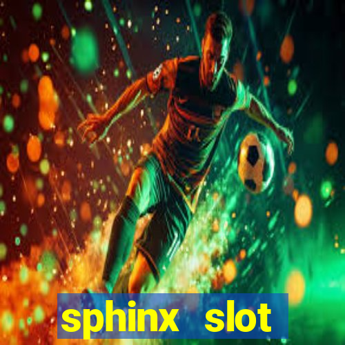 sphinx slot download android