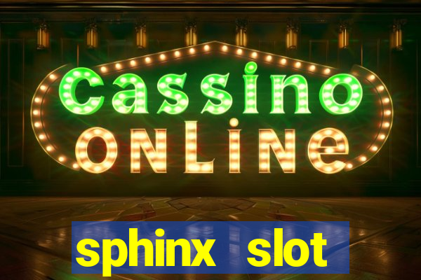 sphinx slot download android