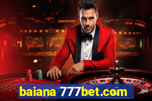 baiana 777bet.com