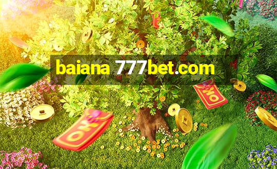 baiana 777bet.com