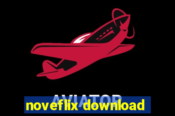 noveflix download