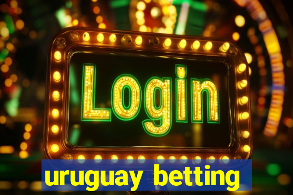 uruguay betting