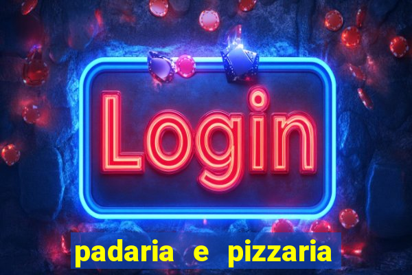 padaria e pizzaria cap?o redondo