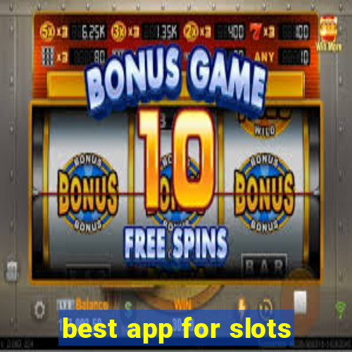 best app for slots