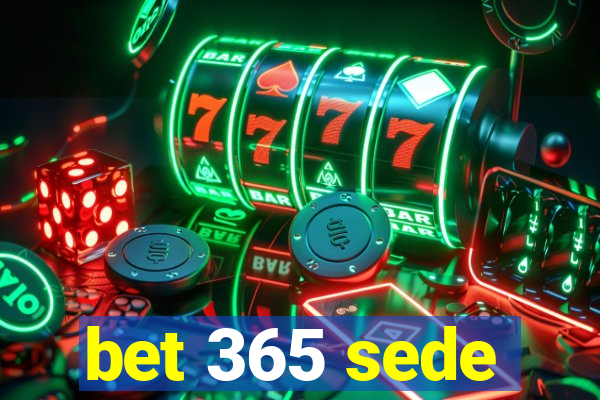 bet 365 sede