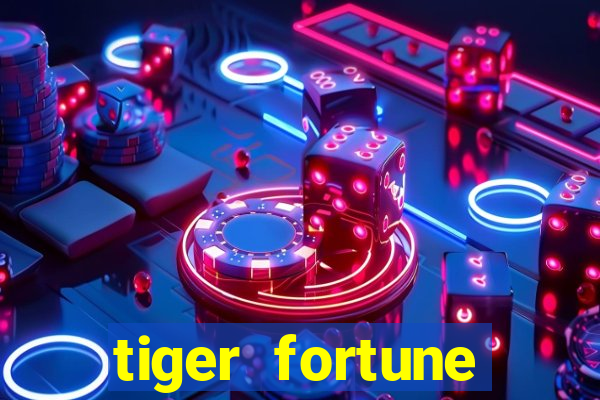 tiger fortune melhores horarios