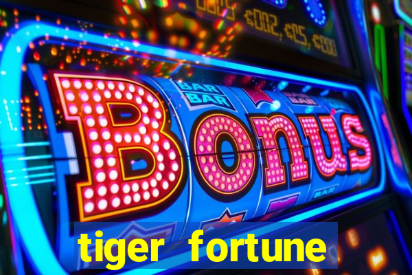 tiger fortune melhores horarios