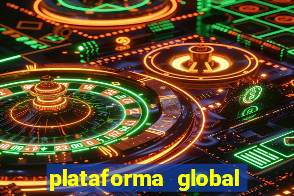 plataforma global bet é confiável