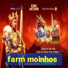 farm moinhos