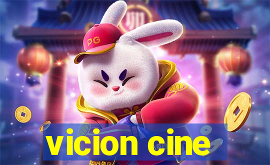 vicion cine