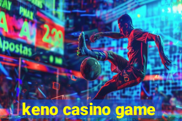 keno casino game