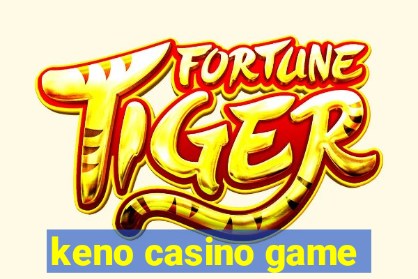 keno casino game