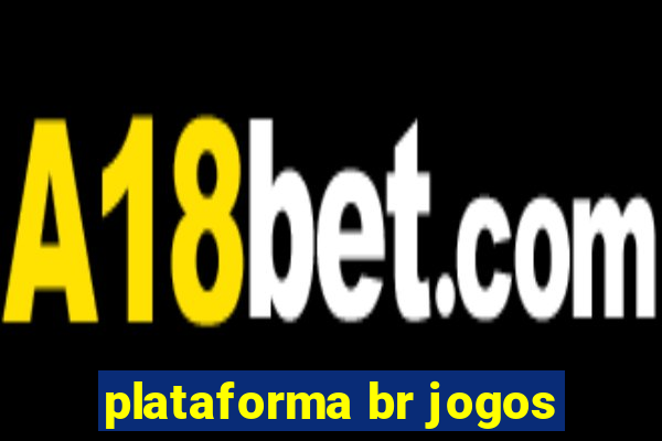 plataforma br jogos