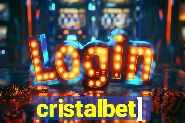 cristalbet]