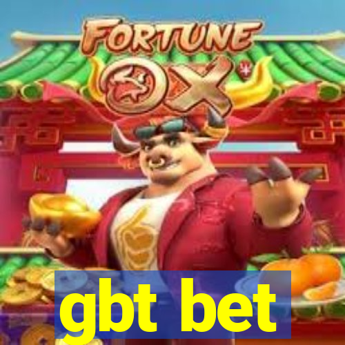 gbt bet