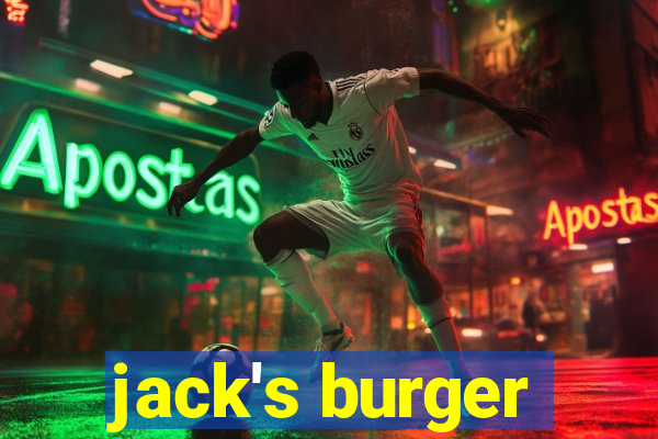 jack's burger