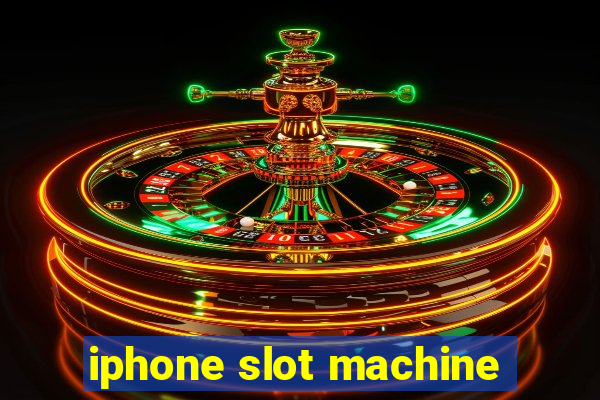 iphone slot machine