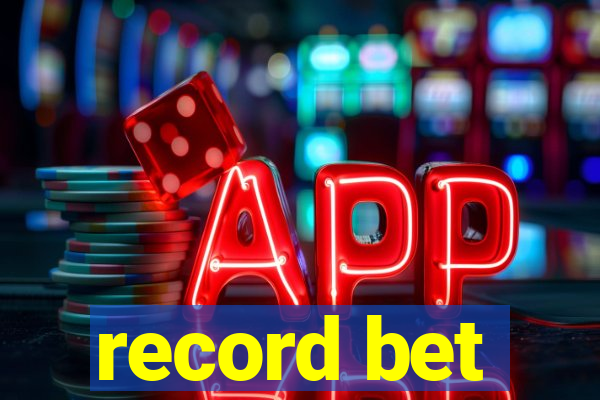 record bet