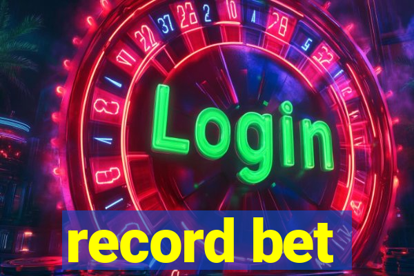 record bet