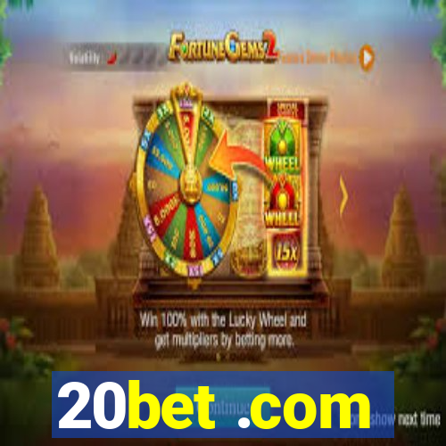 20bet .com