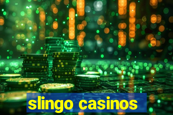 slingo casinos