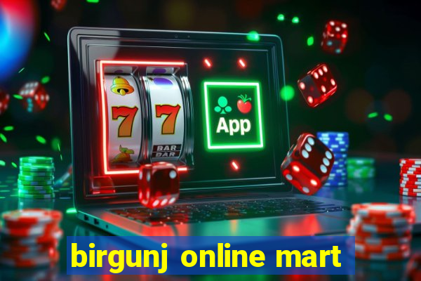 birgunj online mart