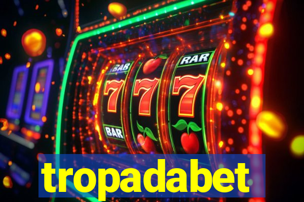 tropadabet