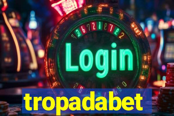 tropadabet