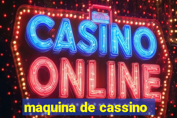 maquina de cassino